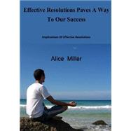 Effective Resolutions Paves a Way to Our Success