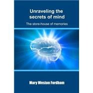 Unraveling the Secrets of Mind