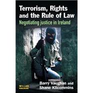 Terrorism, Rights and the Rule of Law