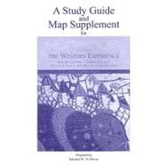 Study Guide and Map Supplement for the Western Experience : Volume I, to the Eighteenth Century