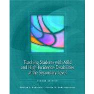 Teaching Students With Mild and High Incidence Disabilities at the Secondary Level