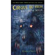 Cirque Du Freak #10: The Lake of Souls : Book 10 in the Saga of Darren Shan