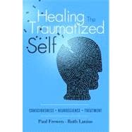 Healing the Traumatized Self