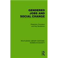 Gendered Jobs and Social Change