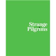 Strange Pilgrims