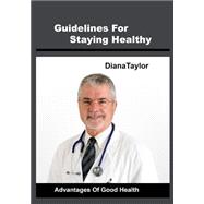 Guidelines for Staying Healthy