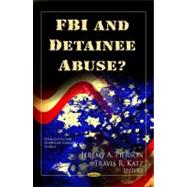 FBI and Detainee Abuse?