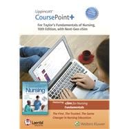Lippincott CoursePoint+ Enhanced for Taylor's Fundamentals of Nursing