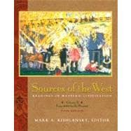Sources of the West: Readings in Western Civilization, Volume II