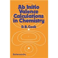 Ab Initio Valence Calculations in Chemistry