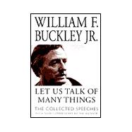 Let Us Talk of Many Things : The Collected Speeches