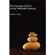 The Concept of Form in the Twentieth Century