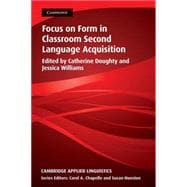 Focus on Form in Classroom Second Language Acquisition