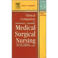 Clinical Companion for Medical-Surgical Nursing : Critical Thinking for Collaborative Care
