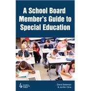 A School Board Member's Guide to Special Education