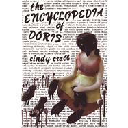 The Encyclopedia of Doris: Stories, Essays and Interviews