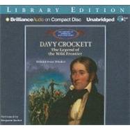 Davy Crockett: The Legend of the Wild Frontier, Library Edition