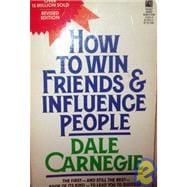 How to Win Friends and Influence People