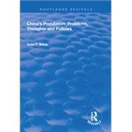 China's Population: Problems, Thoughts and Policies