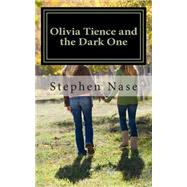 Olivia Tience and the Dark One