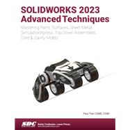 SOLIDWORKS 2023 Advanced Techniques