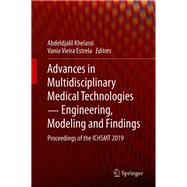 Advances in Multidisciplinary Medical Technologies - Engineering, Modeling and Findings