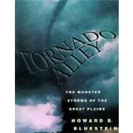 Tornado Alley Monster Storms of the Great Plains