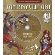 Fantasy Clip Art Everything You Need to Create Your Own Professional-Looking Fantasy Artwork