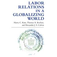 Labor Relations in a Globalizing World