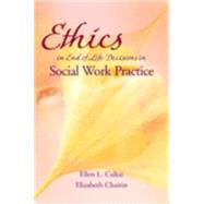 Ethics In End-of-Life Decisions in Social Work Practice
