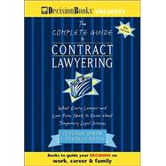 The Complete Guide to Contract Lawyering: What Every Lawyer & Law Firm Needs to Know About Temporary Legal Services