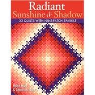Radiant Sunshine & Shadow