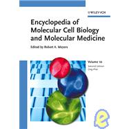 Encyclopedia of Molecular Cell Biology and Molecular Medicine, Volume 10