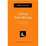 Clinical Data-Mining Integrating Practice and Research