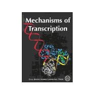 Mechanisms of Transcription: Cold Spring Harbor Symposia on Quantitative Biology book cover, ISBN 9780879695521
