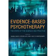 Evidence-Based Psychotherapy The State of the Science and Practice