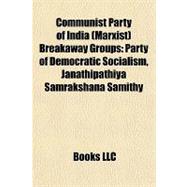 Communist Party of India Breakaway Groups : Party of Democratic Socialism, Janathipathiya Samrakshana Samithy