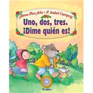 Uno, dos, tres ¡Dime quién es!/ One, Two, Three… Who Can It Be?