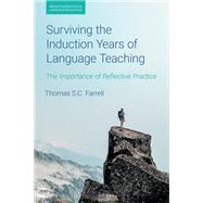 Surviving the Induction Years of Language Teaching