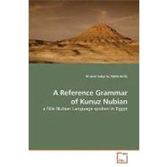 A Reference Grammar of Kunuz Nubian