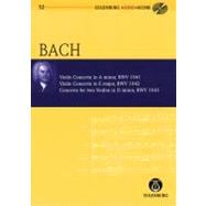 Violin Concerto in A minor Violin Concerto in E Major Concerto for Two Violins in D minor Eulenburg Audio+Score Series, Vol. 52 Study Score/CD Pack