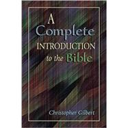 A Complete Introduction to the Bible
