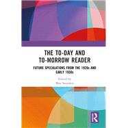 The To-day and To-morrow Reader