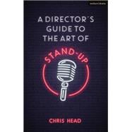 A Director's Guide to the Art of Stand-Up