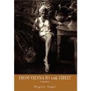 From Vienna to 14th Street : A Memoir