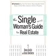 The Single Woman's Guide to Real Estate