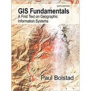 GIS Fundamentals: A First Text on Geographic Information Systems, 6th