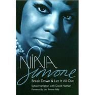 Nina Simone : Break down and Let It All Out