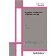 Studies of Magnetic Properties of Fine Particles and Their Relevance to Materials Science : Proceedings of the International Workshop, Rome, Italy, 4-8 November, 1991