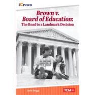 Brown v. Board of Education: The Road to a Landmark Decision ebook